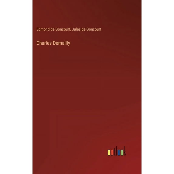 Charles Demailly (Hardcover)
