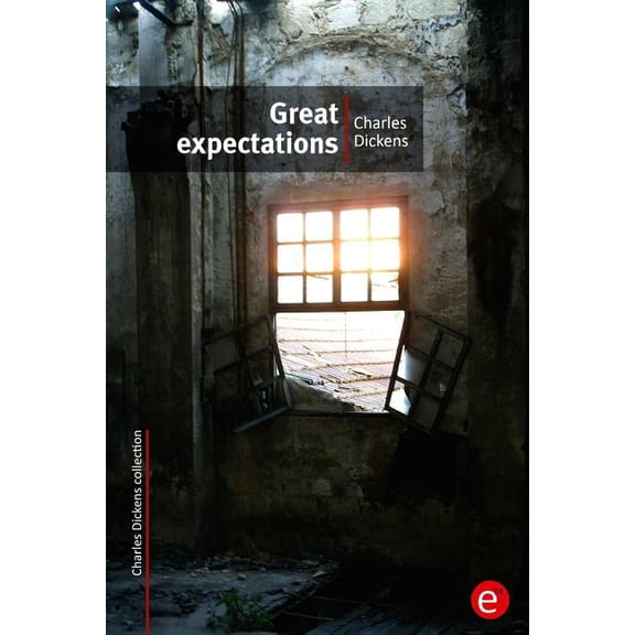 Charles Dickens Collection Great expectations, (Paperback)
