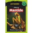 thumbnail image 1 of Charles E La Giungla Charles e la Giungla: libro su mantide per bambini, Book 5, (Paperback), 1 of 1