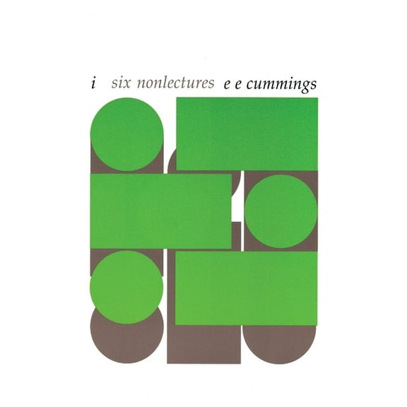 Charles Eliot Norton Lectures I--Six Nonlectures, Book 16, (Paperback)