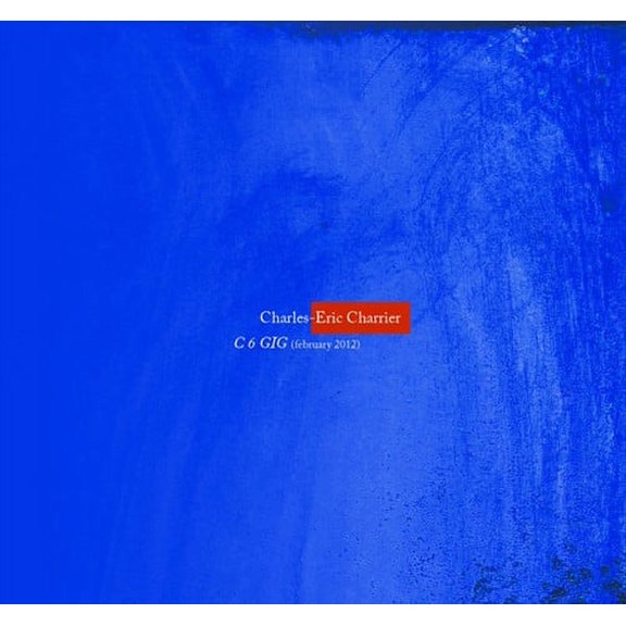 Charles-Eric Charrier - C6 Gig - Rock - CD