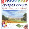 thumbnail image 1 of Pre-Owned Charles Evans' Watercolours in a Weekend (Hardcover) 0715324675 9780715324677, 1 of 1