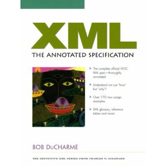 Pre-Owned XML: The Annotated Specifications (Paperback) 0130826766 9780130826763