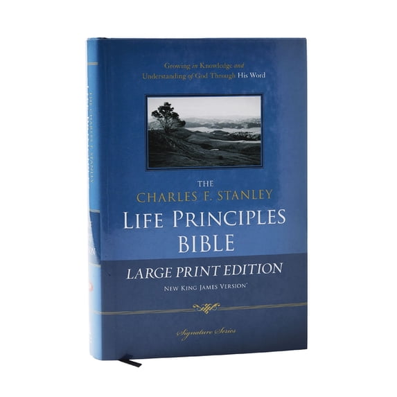 Charles F. Stanley Life Principles Bible-NKJV-Large Print, (Hardcover)