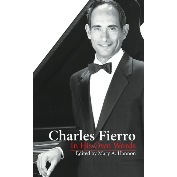 Charles Fierro In His Own Words, (Paperback)