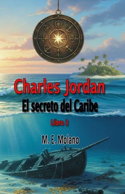 Charles Jordan: El secreto del Caribe, (Paperback)