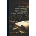 thumbnail image 1 of Charles Kingsley his Letters and Memories of his Life (Hardcover), 1 of 1
