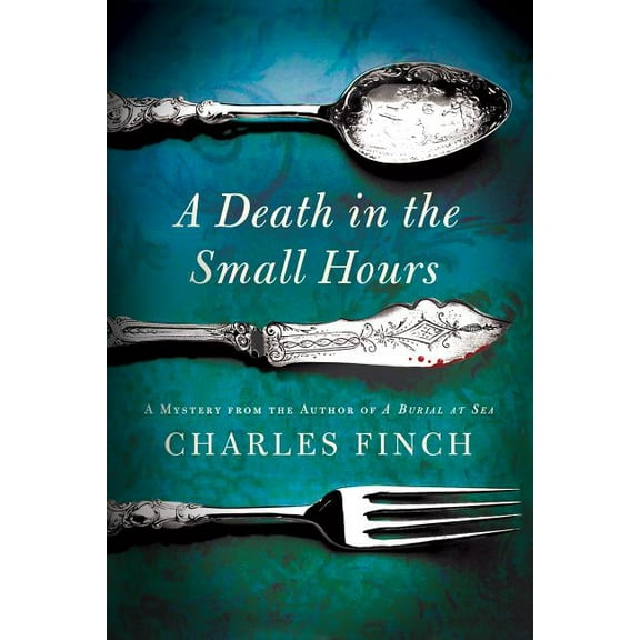 Charles Lenox Mysteries A Death in the Small Hours: A Mystery, Book 6, (Paperback)