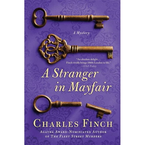 Charles Lenox Mysteries A Stranger in Mayfair: A Mystery, Book 4, (Paperback)