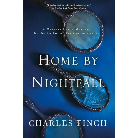 Charles Lenox Mysteries Home by Nightfall, Book 9, (Paperback)