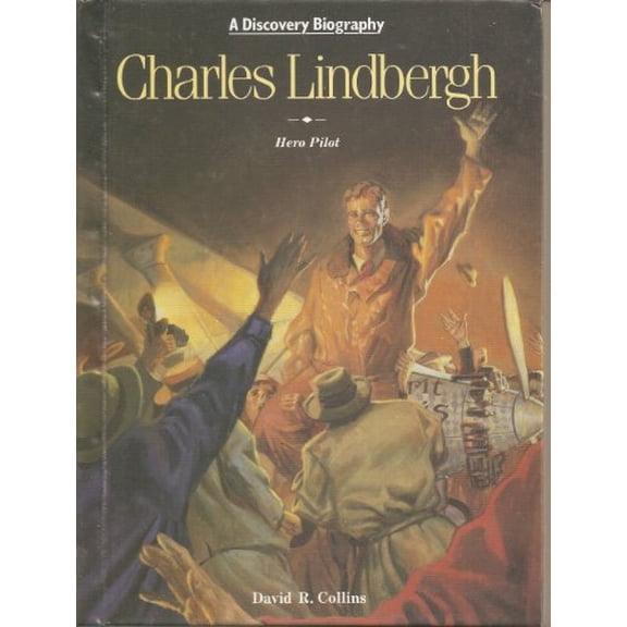 Pre-Owned Charles Lindbergh (Discovery Biographies S.) Paperback