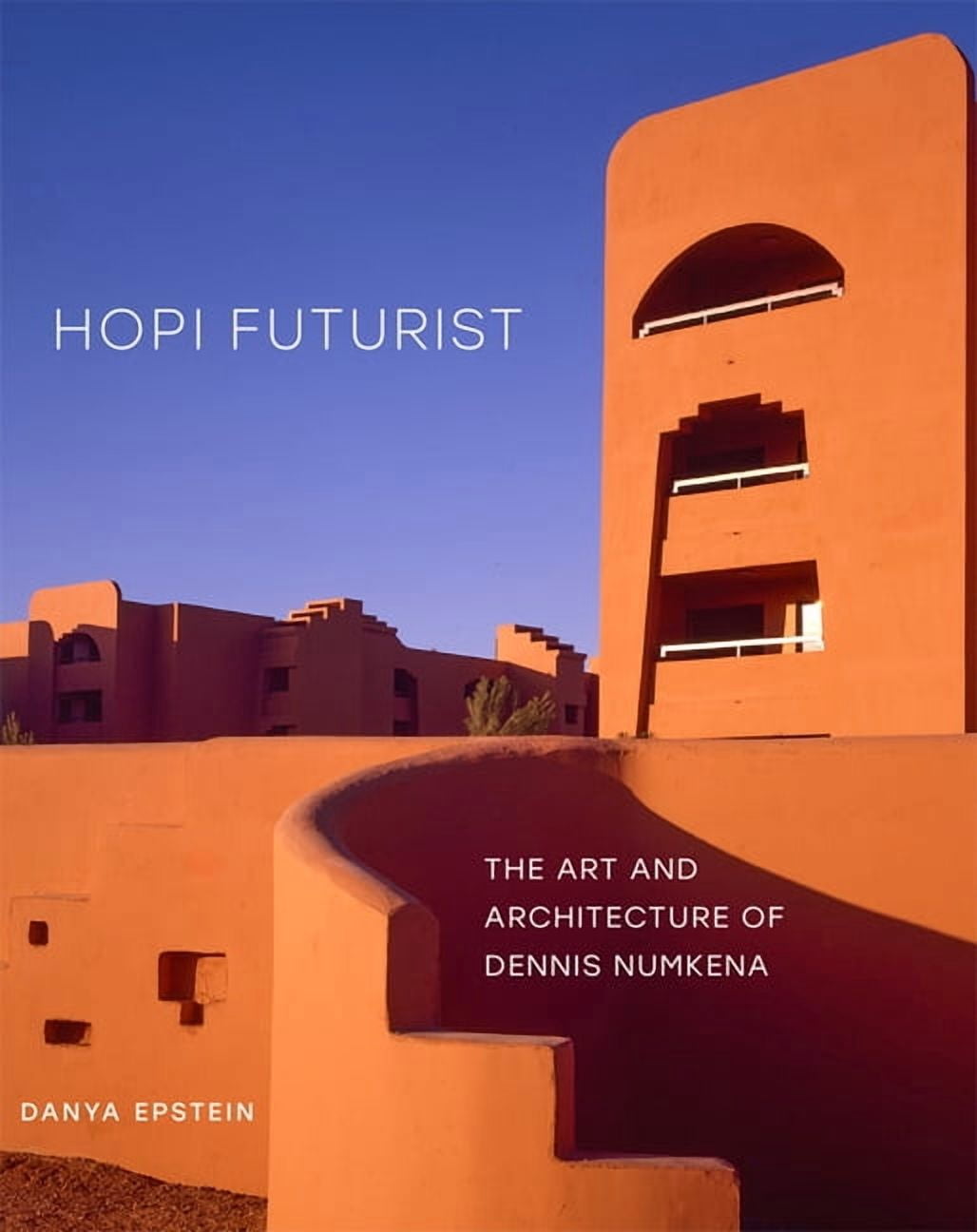 The Charles M. Russell Center Art and Ph Hopi Futurist: The Art and Architecture of Dennis Numkena Volume 41, (Hardcover)