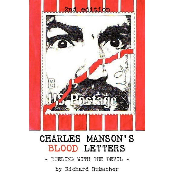 Charles Manson's Blood Letters: --dueling with the devil (Paperback)