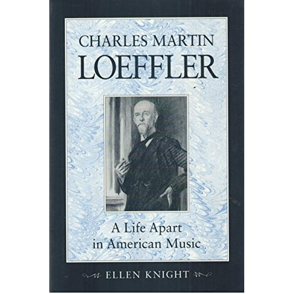 Pre-Owned Charles Martin Loeffler (Hardcover) 0252019083 9780252019081