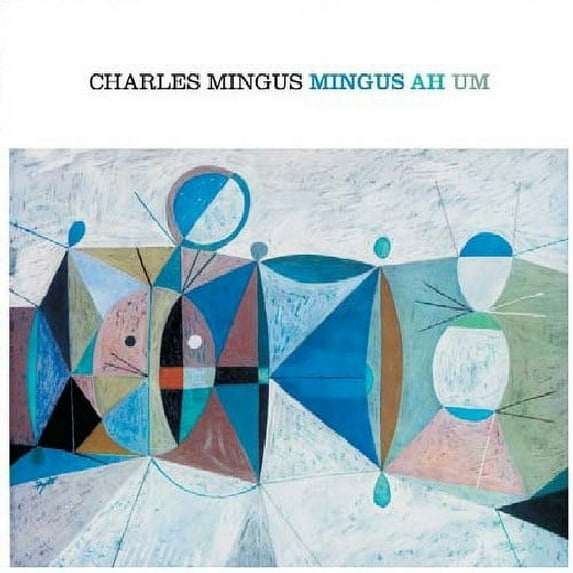 Charles Mingus - Ah Hum - Music & Performance - CD