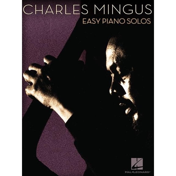 Charles Mingus : Easy Piano Solos (Paperback)