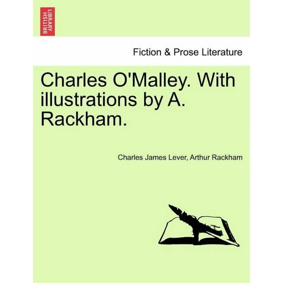 Charles O'Malley. With illustrations by A. Rackham. (Paperback)