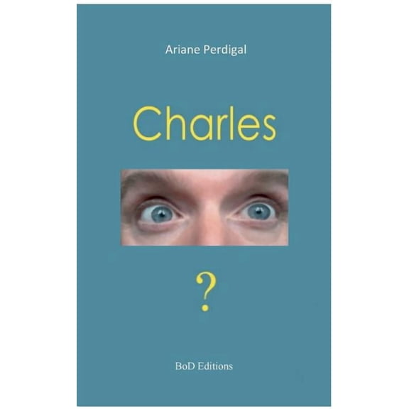 Charles, (Paperback)