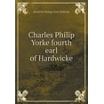 thumbnail image 1 of Charles Philip Yorke fourth earl of Hardwicke (Paperback), 1 of 1