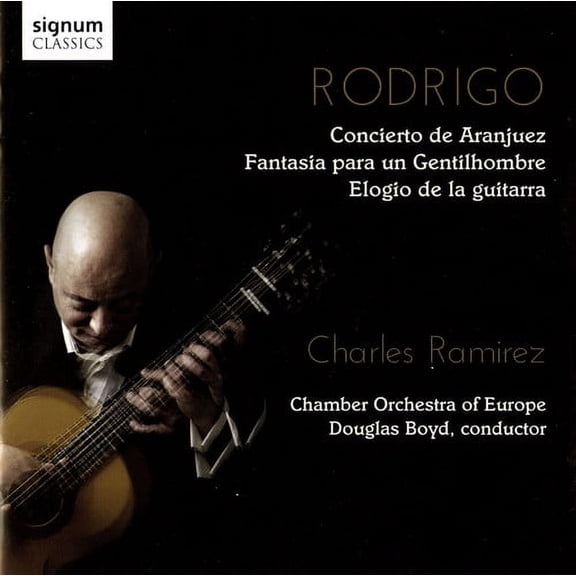 Charles Ramirez - Concierto de Aranjuez: Fantasia Para Un - Music & Performance - CD