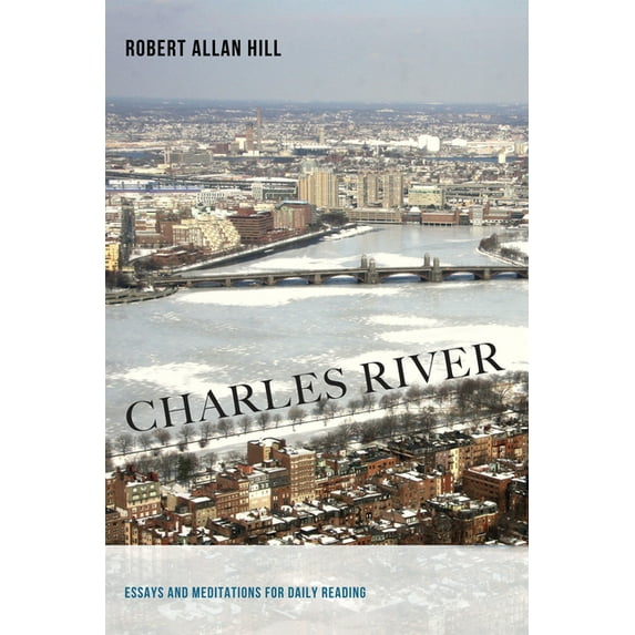 Charles River: Essays and Meditations for Daily Reading (Paperback)