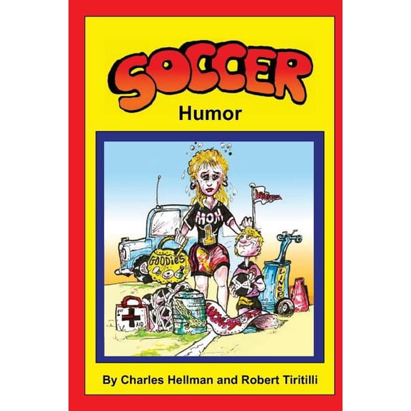 Charles S Hellman Soccer Humor