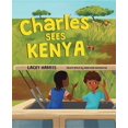 thumbnail image 1 of Charles Sees Kenya (Hardcover), 1 of 1