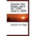 thumbnail image 1 of Charles Von Hugel, April 25, 1795 - June 2, 1870 (Paperback), 1 of 1