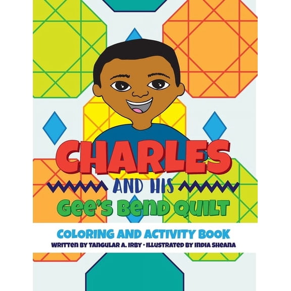 Charles and His Gee's Bend Quilt Coloring and Activity Book, (Paperback)