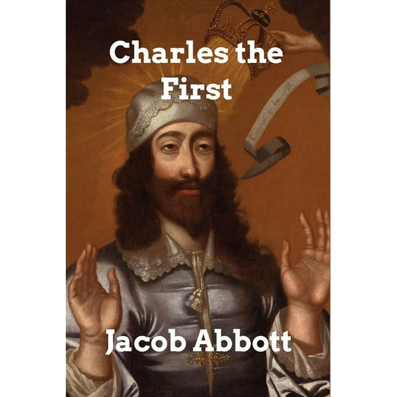 Charles the First, (Paperback)