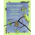 thumbnail image 1 of Charlesbridge Bilingual Books Bugs for Lunch/Insectos Para El Amuerzo, (Paperback), 1 of 1