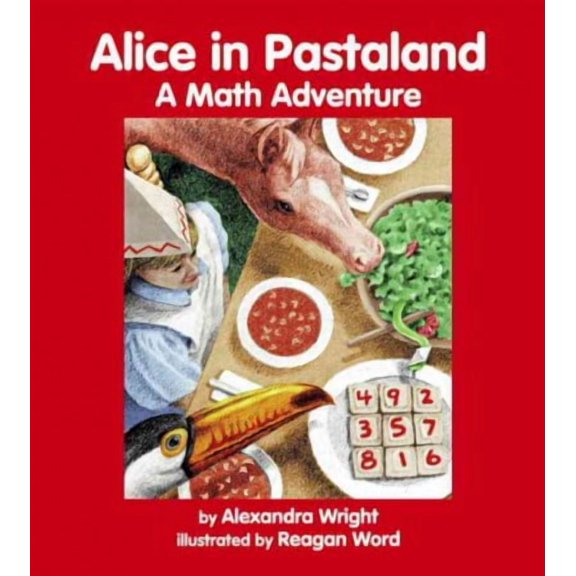 Charlesbridge Math Adventures: Alice in Pastaland : A Math Adventure (Paperback)