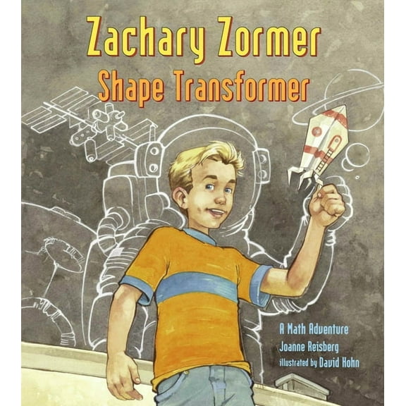Charlesbridge Math Adventures: Zachary Zormer : Shape Transformer (Paperback)