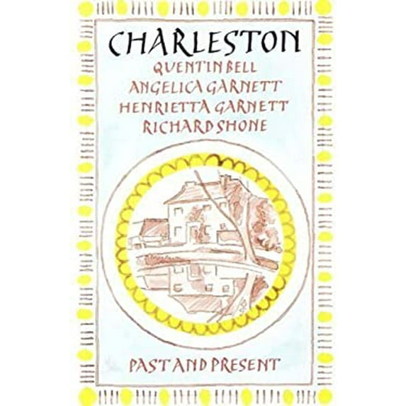 Pre-Owned Charleston: Past & present (Lives and letters) (Paperback) 0701207809 9780701207809