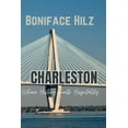 thumbnail image 1 of Charleston: Where History meets Hospitality, (Paperback), 1 of 1