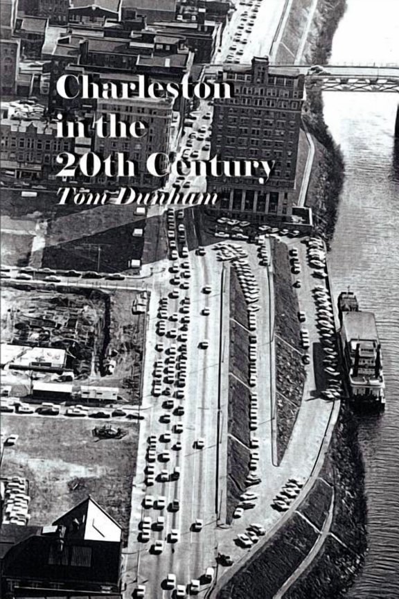 Charleston in the 20th Century, (Paperback)