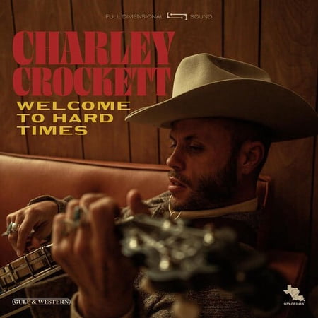 Charley Crockett - Welcome To Hard Times - Music & Performance - CD