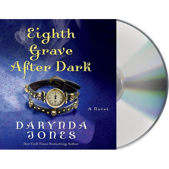 Charley Davidson Series: Eighth Grave After Dark : A Novel (Series #8) (CD-Audio)