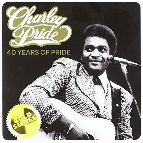 Charley Pride - Charley Pride: 40 Years Of Pride - Music & Performance - CD