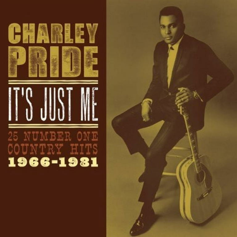 Charley Pride - It's Just Me-25 Number One Country Hits-1966 Charley Pride - It's Just Me-25 Number One Country Hits-1966