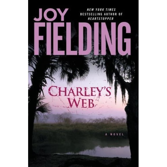 Pre-Owned Charley's Web: A Novel (Hardcover) 074329601X 9780743296014