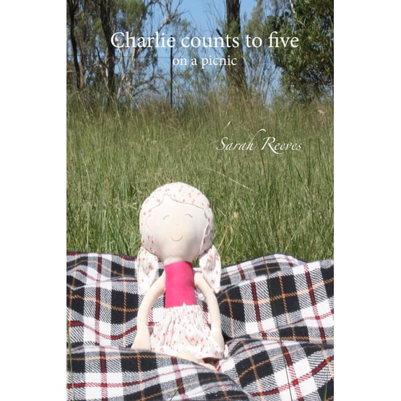 Charlie Maths Books Charlie counts to five: on a picnic, (Paperback)