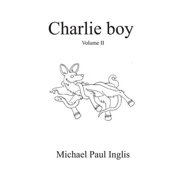 Charlie Boy: Charlie boy : Volume 2 (Series #2) (Paperback)
