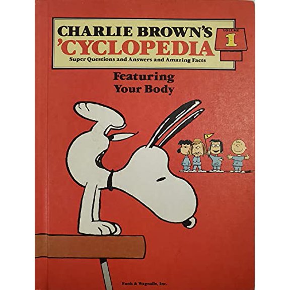 Pre-Owned Charlie Brown's 'Cyclopedia: Super Questions and Answers and Amazing Facts, Vol. 1: Featuring Your Body by Charles Schulz (Hardcover)