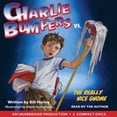 thumbnail image 1 of Charlie Bumpers vs. the Really Nice Gnome, 1 of 1
