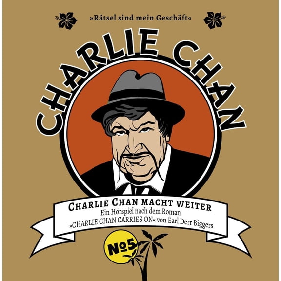 Charlie Chan 05: Charlie Chan Macht Weiter (Audiobook)