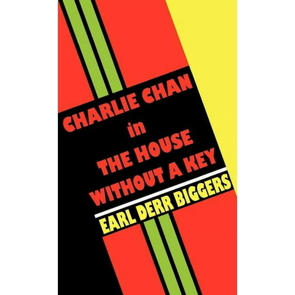 Charlie Chan Charlie Chan in the House Without a Key, Book 1, (Hardcover)