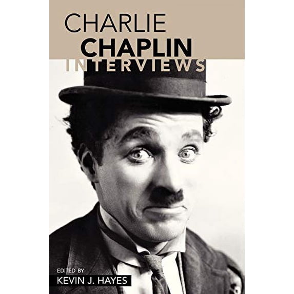 Pre-Owned Charlie Chaplin: Interviews (Conversations with Filmmakers (Hardcover)) Paperback
