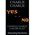 thumbnail image 1 of Charlie Charlie Can We Play?: Channeling The Demon, (Paperback), 1 of 1