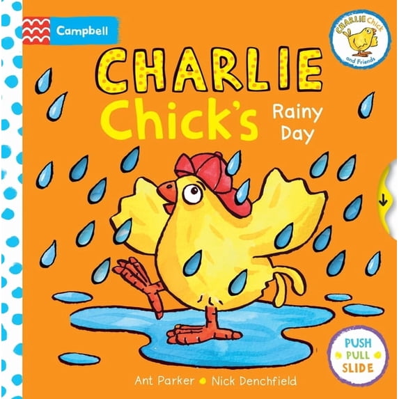 Charlie Chick Charlie Chick's Rainy Day, (Board Book)